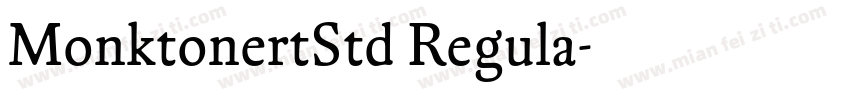 MonktonertStd Regula字体转换